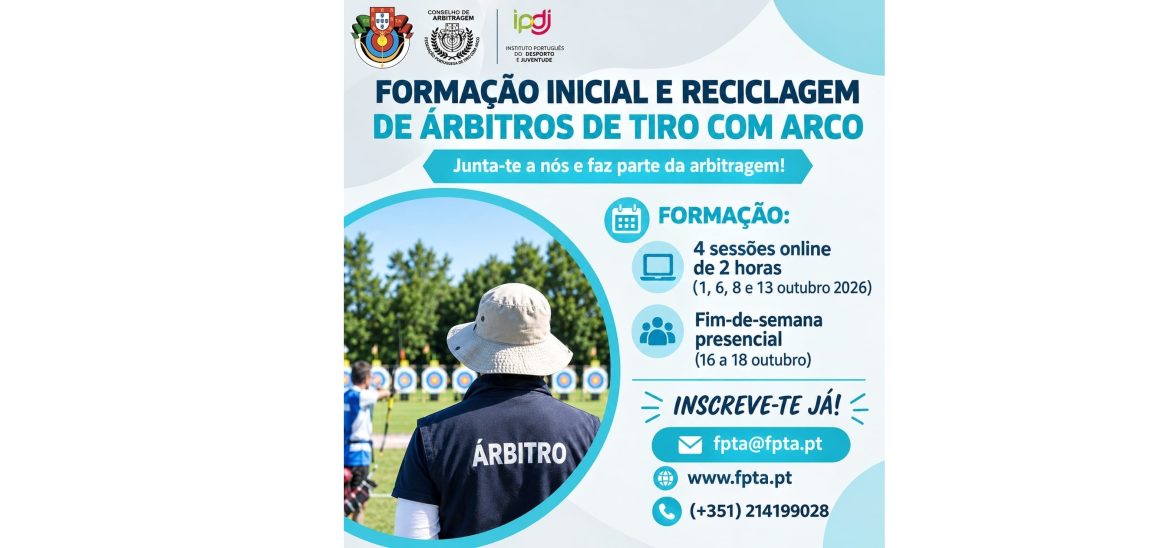 Formação inicial e reciclagem de Árbitros de Tiro com Arco Formação inicial e reciclagem de Árbitros de Tiro com Arco