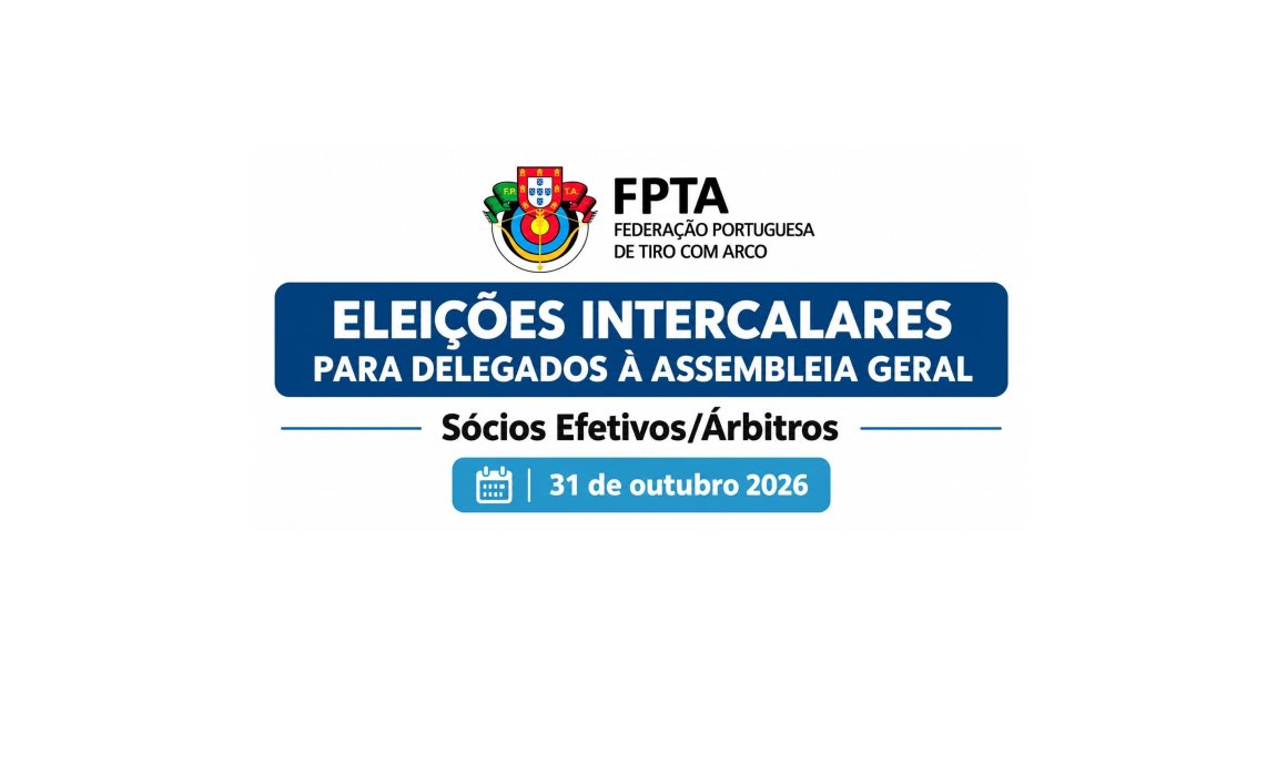 Eleições Intercalares para Delegados à Assembleia Geral – Sócios Efetivos/Árbitros Eleições Intercalares para Delegados à Assembleia Geral – Sócios Efetivos/Árbitros